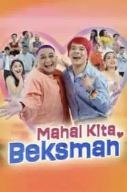 Mahal Kita Beksman (2022)